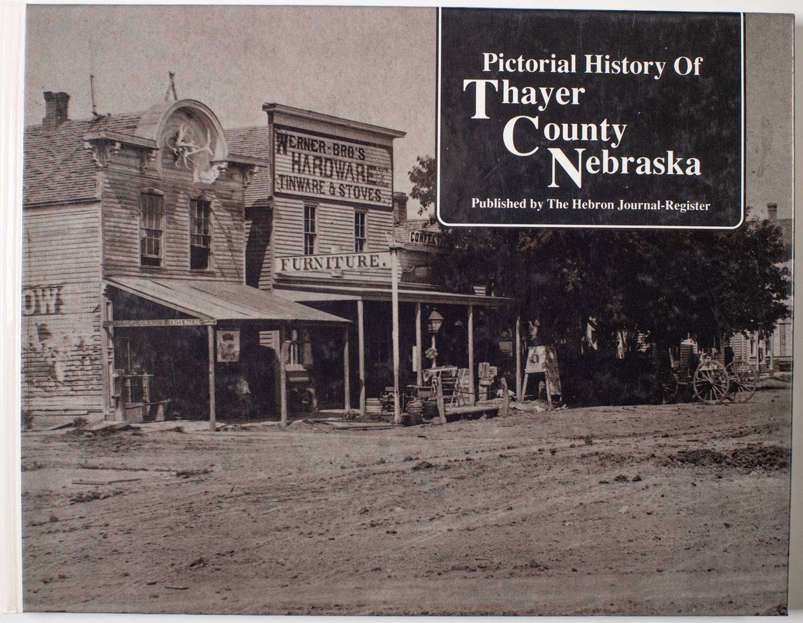 Pictorial History of Thayer County Nebraska Book-image